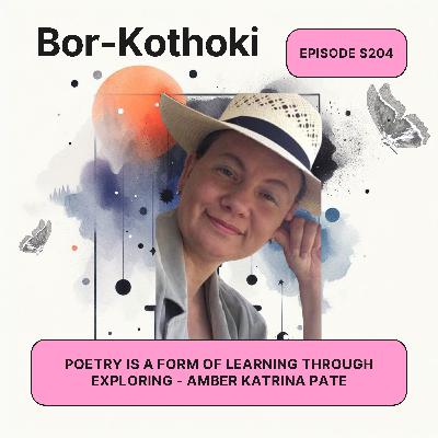 Poetry is a form of learning through exploring - Amber Katrina Pate