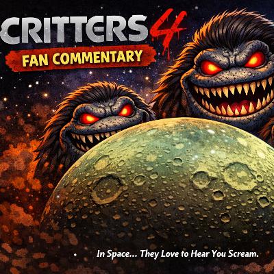 Critters 4 (1992) Blu-ray Fan Commentary | Cult Sci-Fi Horror Deep Dive