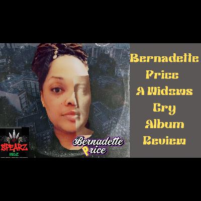 Episode 80 Bernadette Price -  A Widows Cry (Review)