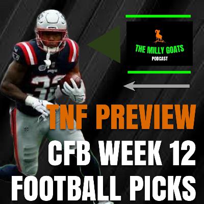 CFP Rankings Reaction, Jets + Patriots TNF Preview, & CFB Week 12 Pick ‘Em