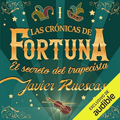 El Secreto Del Trapecista (Audiolibro) | Prueba Gratis