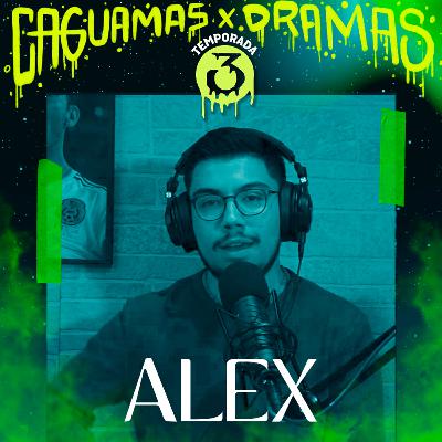 Caguameando con Alex en la temporada 1.
