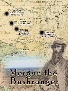 Morgan the Bushranger