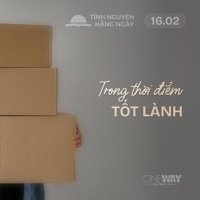 TRONG THỜI ĐIỂM TỐT LÀNH | Tĩnh Nguyện Hằng Ngày 16/02/2026 TRONG THỜI ĐIỂM TỐT LÀNH | Tĩnh Nguyện Hằng Ngày 16/02/2026
