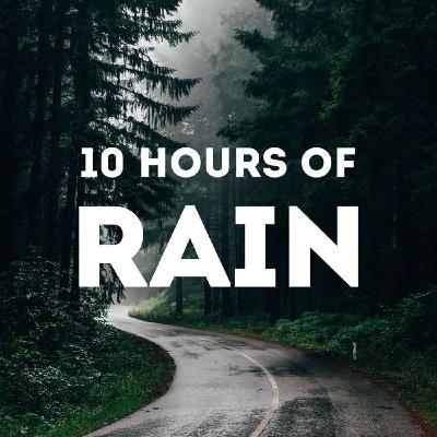 Rain Sounds 10 HOURS for Sleep, Meditation, & Relaxation Rain Sounds 10 HOURS for Sleep, Meditation, & Relaxation
