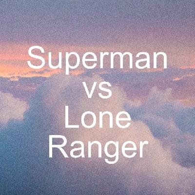 Superman vs. Lone Ranger - On the Radio!