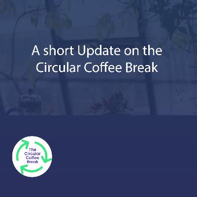 A short Update on the Circular Coffee Break