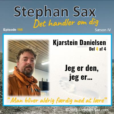 #166 J.e.d.j.e… del 4“Man bliver aldrig færdig med at lære” #166 J.e.d.j.e… del 4“Man bliver aldrig færdig med at lære”