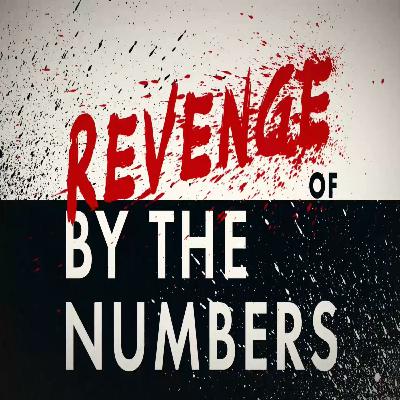 Revenge of By the Numbers #35