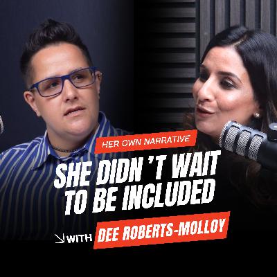This Is What Real Inclusive Leadership Looks Like | Dee Roberts-Molloy | HON EP12