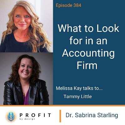 384: What to Look for in an Accounting Firm with Tammy Little