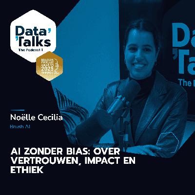 Episode 15: AI zonder bias: over vertrouwen, impact en ethiek - Noelle Cicilia