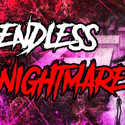 Endless Nightmare - Creepypasta (Scary Maze) Endless Nightmare - Creepypasta (Scary Maze)