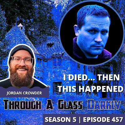 He Died… Then A Blue Orb Gave Him a Mission | Jordan Crowder