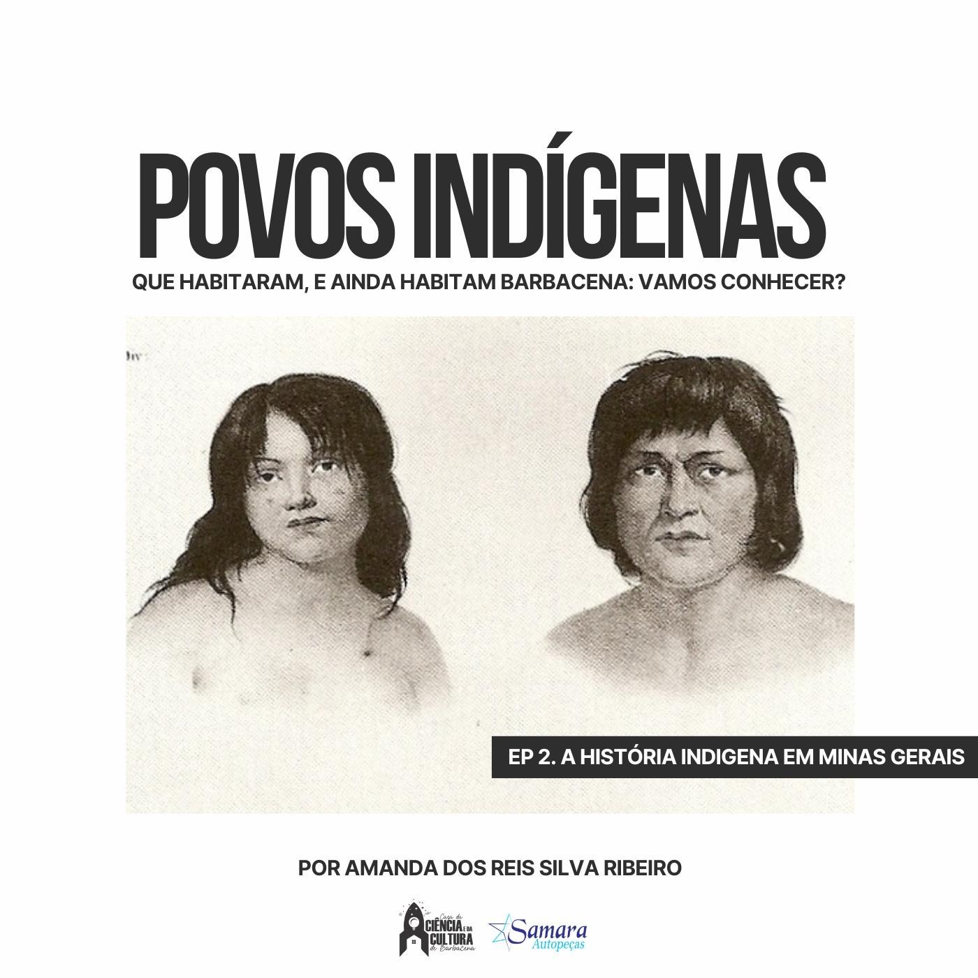 # 209 Série Especial - Povos indígenas que ainda perseveram, com a pesquisadora Amanda Ribeiro/ Programa 2