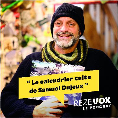 Le calendrier culte de Samuel Dujeux