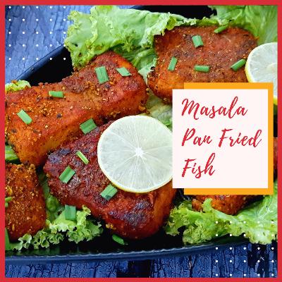 Spicy Masala Pan Fried Fish Recipe Spicy Masala Pan Fried Fish Recipe