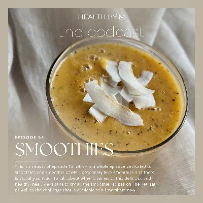 54. Smoothies