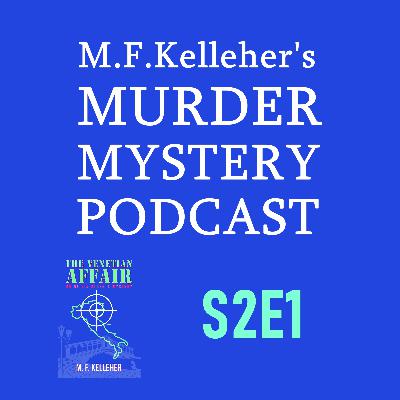 MMP S2E1 The Venetian Affair