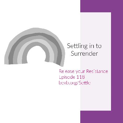 Settling in to Surrender