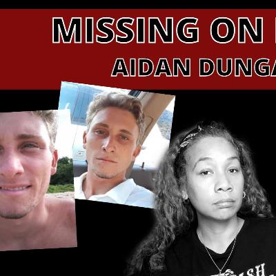 Where Is Aidan Dungan? Missing on Maui, True Crime Tuesday