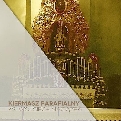 92 rocznica poświęcenia naszego kościoła (09.11.2025) - ks. Wojciech Maciążek