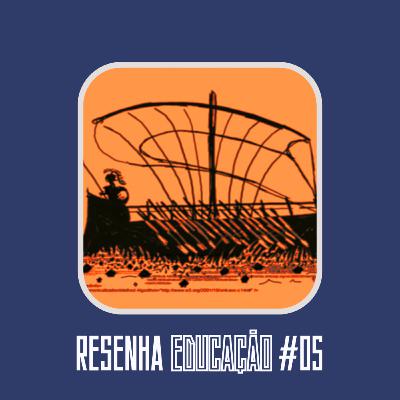 #Resenha Educação 05 - #TBT Filosofia O Paradoxo de Teseu