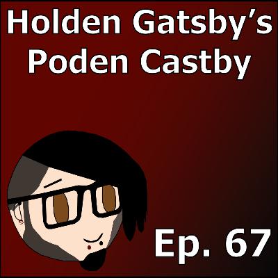2025 Year In Review | Holden Gatsby's Poden Castby: Episode 67
