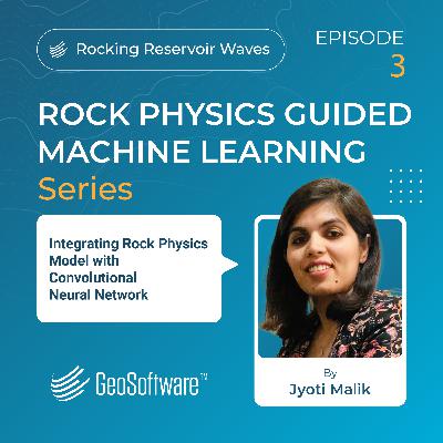 Integrating Rock Physics Model with Convolutional Neural Network