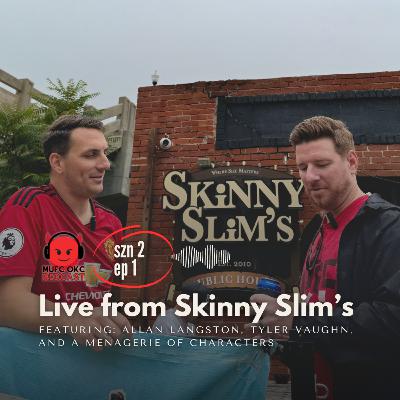 Live from Skinny Slim's