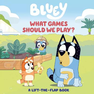 Bluey: What Games Should We Play?