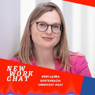 #385 Laura Gertenbach, CEO Innocent Meat: Das Food Startup, das Fleisch im Labor herstellt