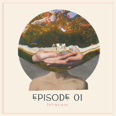 Épisode 01 • Intrusions