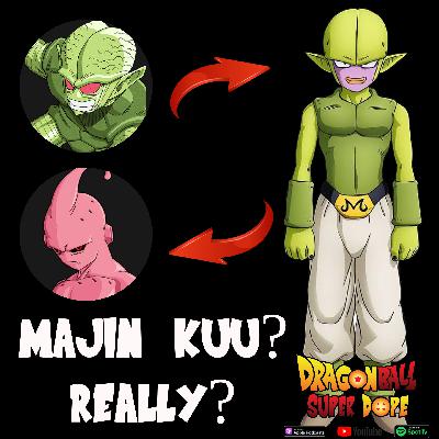 Majin KUU? REALY? - Dragon Ball Daima Episode 9 "Thieves" Discussion Majin KUU? REALY? - Dragon Ball Daima Episode 9 "Thieves" Discussion