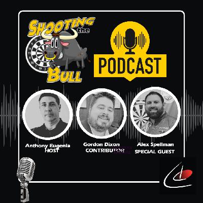 Shooting The Bull S2E4: Alex Spellman joins as we look ahead to the US Darts Masters