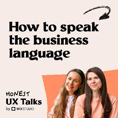 #169 How to speak the business language
