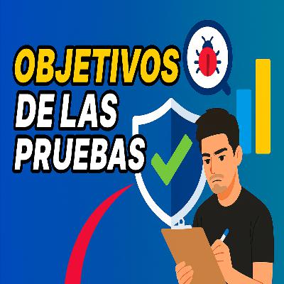 Objetivos de las pruebas