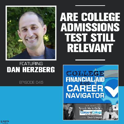 EP 045: Are College Admissions Test Still Relevant