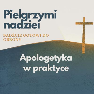 Obrona wiary w działaniu. Praktyczne strategie, metody. A. Kłonowski, M. Madej, K. J. Szemplińscy