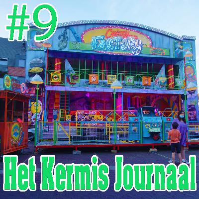 Kermis Podcast #9 Het Kermis Journaal Juni 2021 Kermis Podcast #9 Het Kermis Journaal Juni 2021