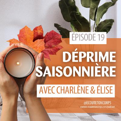 S1E19 - La déprime saisonnière avec Charlène & Élise S1E19 - La déprime saisonnière avec Charlène & Élise