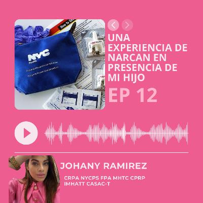 Una Experiencia de Narcan en Presencia de mi Hijo