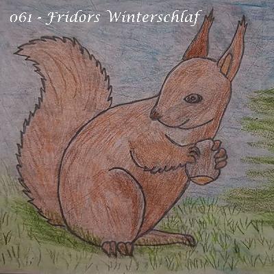 061 - Fridors Winterschlaf