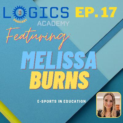 Logics Academy | Episode 17 | Melissa Burns Logics Academy | Episode 17 | Melissa Burns