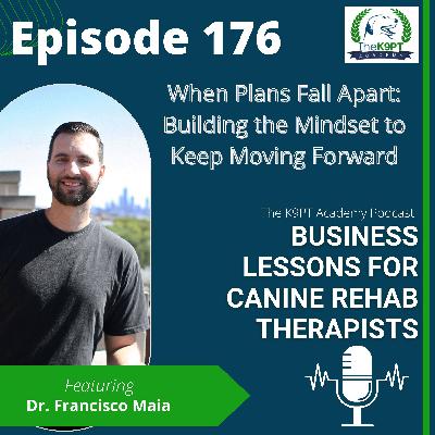 When Plans Fall Apart: Building the Mindset to Keep Moving Forward When Plans Fall Apart: Building the Mindset to Keep Moving Forward