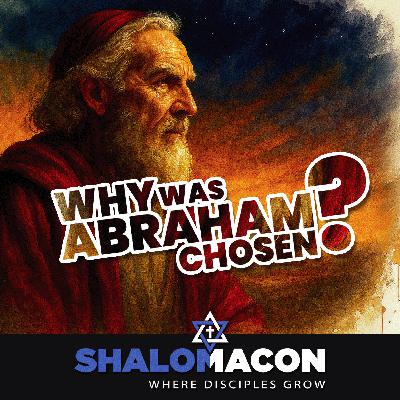 Why Was Abraham Chosen?