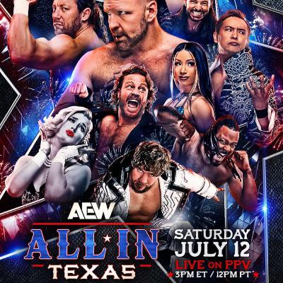 AEW - ALL IN - TEXAS - PREDICTIONS 2025 AEW - ALL IN - TEXAS - PREDICTIONS 2025