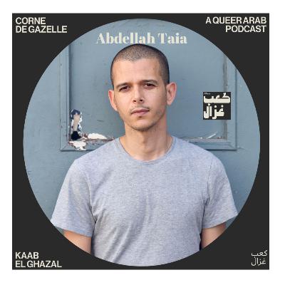 Abdellah Taia X Corne de Gazelle | FR