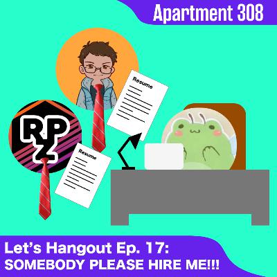 How to Find a Job in 2022 as a Newly Grad (somebody please hire me...) | Let's Hangout Ep. 17