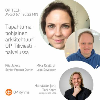 #57 – Tapahtumapohjainen arkkitehtuuri OP Tiliviesti -palvelussa